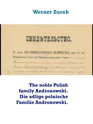 cover image of The noble Polish family Andronowski. Die adlige polnische Familie Andronowski.